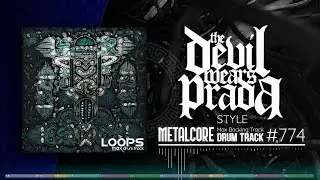Metalcore Drum Track / The Devil Wears Prada Style / 150 bpm
