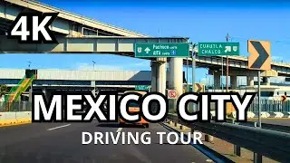 Mexico City 2023 4k driving tour #citydiscovery #citywalking #topcities