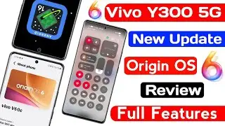 vivo y300 origin os 6 with android 16 update | vivo y300 android 16 update features