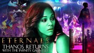 ETERNALS 2 Trailer: Thanos Returns with the Infinity Gauntlet