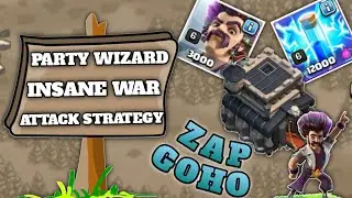 PARTY WIZARD ⚡ZAP⚡ GOHO || INSANE TH9 WAR STRATEGY 2020