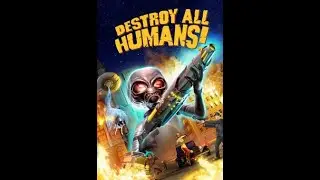 Destroy All Humans! (PS2-playthrough) #2 santa modesta
