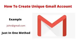 Unique Email id kaise banaye | how to create Unique gmail account in mobile   | pc in hindi 2020