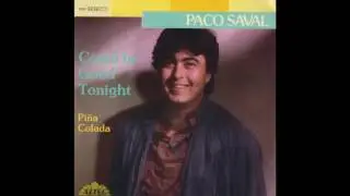 Paco Saval - Could Be Good Tonight (1985)