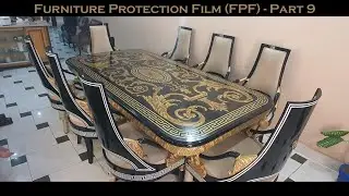 Furniture Protection Film (FPF) - Part 9