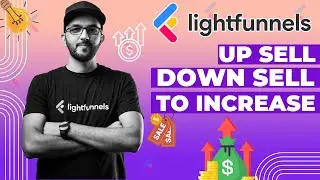 Lightfunnels tutorial : How to Use Upsell and Downsell Feature