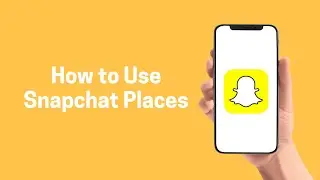 [Snapchat] How to Use Snapchat Places (Snapchat)