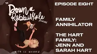 Episode 8: Jennifer & Sarah Hart | The Hart Family