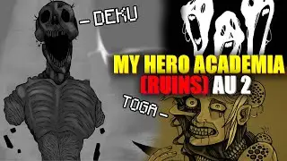 LOS H&Eacute;ROES NO EXISTEN (PARTE #2) - My hero Academia Ruins | TwoMilio
