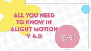 HOW TO: fix export error beat mark 60fps | Alight Motion v 4.0