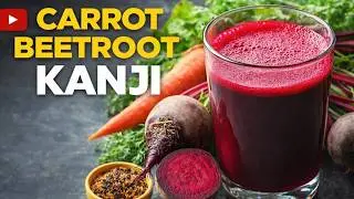 Carrot Beetroot Kanji Recipe | Healthy Probiotic Drink for Winters