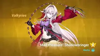 [Honkai Impact 3rd] Mad Pleasure : Shadowbringer Gacha 7.4
