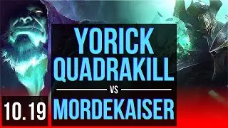 YORICK vs MORDEKAISER (TOP) | Quadrakill, Rank 11 Yorick, 1100+ games | BR Grandmaster | v10.19
