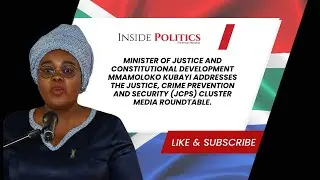 Kubayi on Justice & Crime Prevention | JCPS Cluster Media Roundtable Highlights.