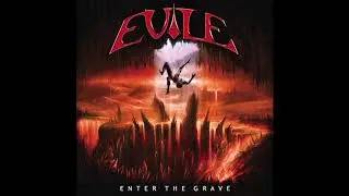 Evile - Enter the Grave (Demo) [Official Audio]