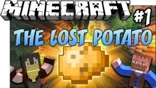 Minecraft: THE LOST POTATO | Ep.1, Dumb and Dumber