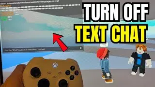 Roblox: Как отключить/удалить текстовый чат на Xbox Series X/S! (Простое руководство) - 2025