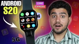 I Tested MOST Hyped 😲 5G Android Watch ⚡ Android S20 5G ⚡ IOS UI || 12MP Camera 📸 8GB Ram 128 Rom ||