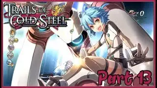 TLoH: Trails of Cold Steel [PC] Chapter 3 Walkthrough Part 13 - Millium Orion (60fps)