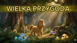 Wielka Przygoda Małego Kucyka 🐴✨