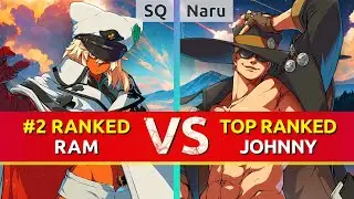 GGST ▰ SQ (#2 Ranked Ramlethal) vs Naru (TOP Ranked Johnny). High Level Gameplay