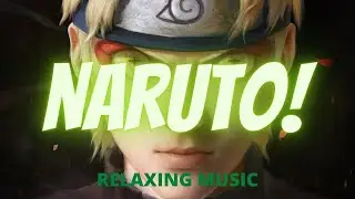 Naruto Relaxing Music - Lofi Hip Hop Mix [study/homework/sleep/relax music]