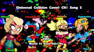 Universal Collision Cover: Chapter 1, Song 2: Wasted V3 (Brawl Stars Mix) 