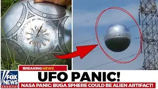 NASA Panic: Buga Sphere Could Be ALIEN Artifact!
