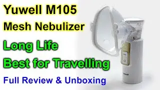 Yuwell Mesh Nebulizer M105 Review and Unboxing