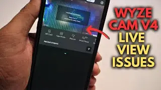 Wyze Cam V4 не показывает изображение в реальном времени: как исправить