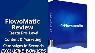 FlowoMatic Review | Create Pro-Level Content & Marketing Campaigns In Seconds