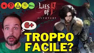 Lies Of P Overture: TROPPO FACILE? 😡 Maledetta Difficolt&agrave;! 😱