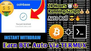 Earn BTC Auto Via Termux | 24 Hours Claiming | Coinadster Auto via Termux | Earn money via Termux