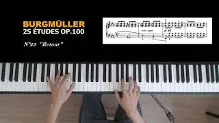 Burgmuller Op.100, Piano Etude #23: Retour (Returning home) + sheet music