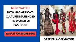 How Has Africa's Culture Influenced the World of Fashion? | Sankofa Pan African Series