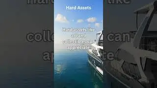 Hard Assets | #PathwaysToWealth