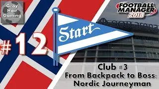 FM18 Journeyman - C3 EP12 - Playing Youngsters in the Cup 1st Rnd - IK Start - From Backpack to Boss