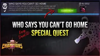 Who says you can't go home - Special Quest -Easy Duel ID - MCOC &bull; Marvel Contest of Champions
