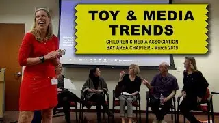 2019 Toy Trends discussion &ndash; Children's Media Association - Bay Area