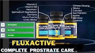 FLUXACTIVE Complete - Prostate care, Best Prostate Supplement 2022, Review.