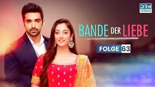 Bande der Liebe | Folge 63 | KALEEREIN | Serie auf Deutsch | GR1X