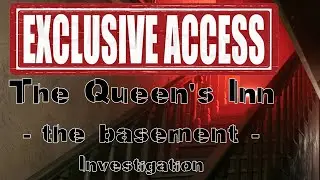 HauntingLIVE! Podcast - EXCLUSIVE ACCESS - The Queen's Inn - Basement Investigation
