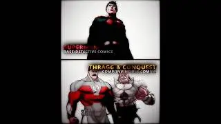 Base Superman vs Comp Thragg & Conquest