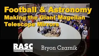 Football and Astronomy. The Making of the Giant Magellan Telescope Mirrors