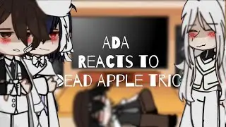 ADA reacts to dead Apple trio/gacha react/ #bsd #reaction #gacha
