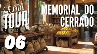 CEADI Tour | Memorial do Cerrado | Aula 06 MUSEU, profissões, modo de viver e fazer comércio