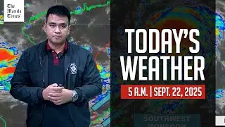 Today's Weather, 5 A.M. | Sept. 22, 2025