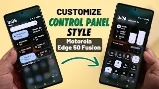 Change Control Panel Style on Motorola Edge 50 Fusion! [How to Customize]