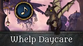 Whelp Daycare Cutscenes - Music of WoW Dragonflight: Fractures in Time