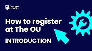How to register at the OU &ndash; Introduction